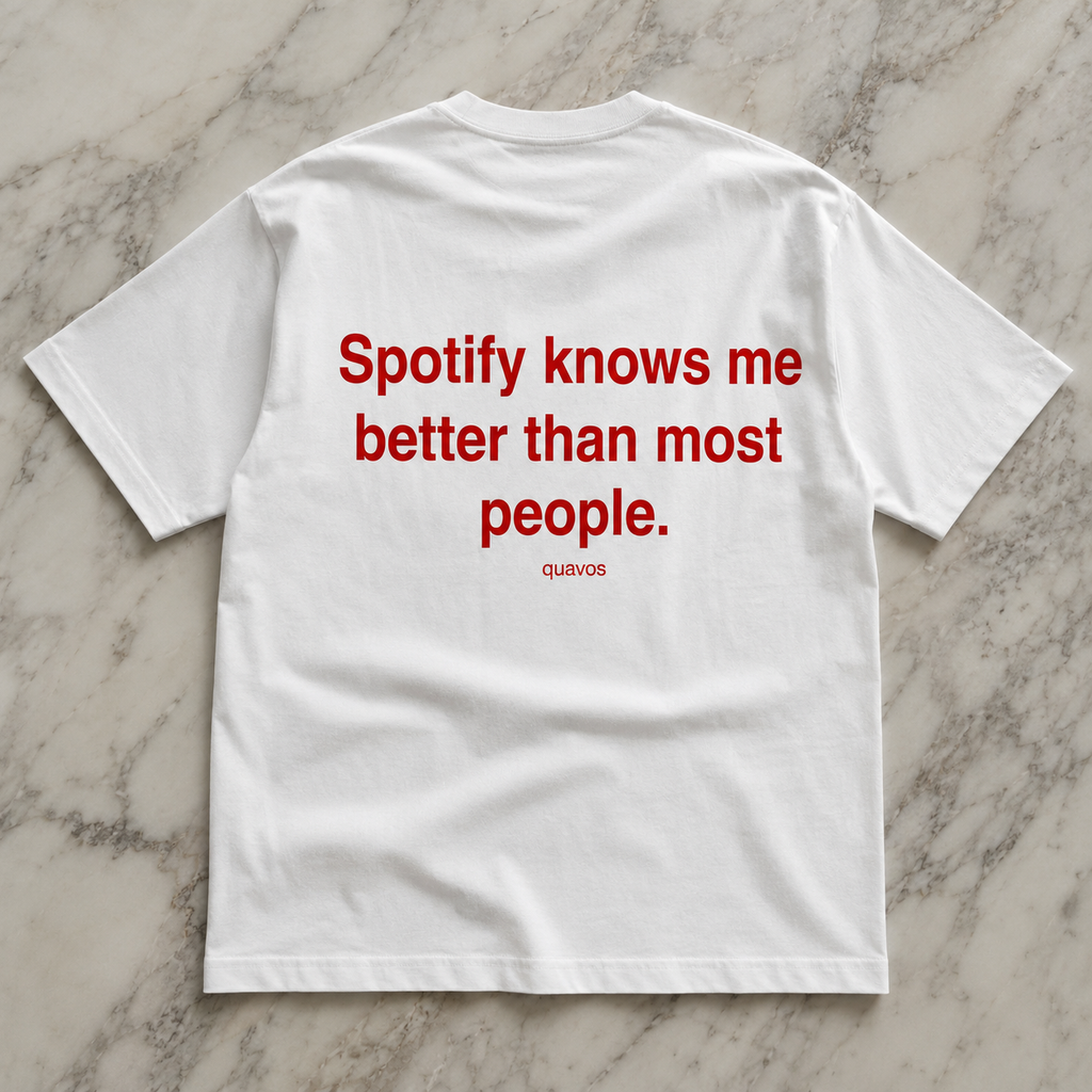 Oversized Tee - Spotify knows me better