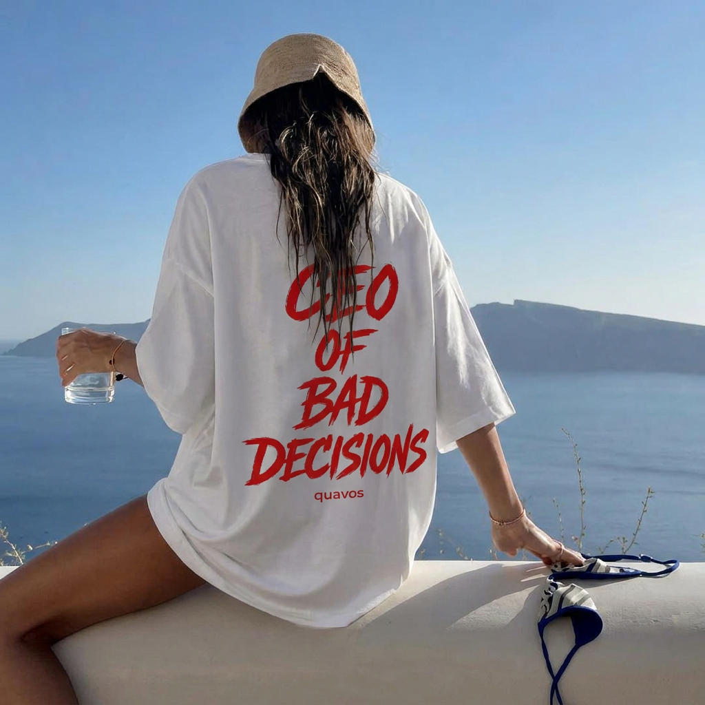 Oversize Tee CEO of Bad Decisions